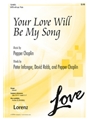 Your Love Will Be My Song