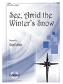 See Amid The Winter's Snow