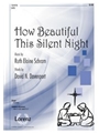 How Beautiful This Silent Night