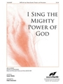 I Sing The Mighty Power Of God