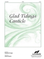 Glad Tidings Canticle