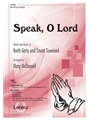 Speak O Lord