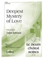 Deepest Mystery of Love