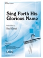 Sing Forth His Glorious Name