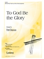 To God Be the Glory