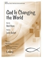 God Is Changing the World