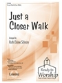 Just a Closer Walk
