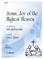 Jesus,Joy of the Highest Heaven