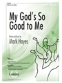 My God's So Good to Me