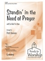 Standin in the Need of Prayer