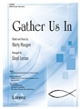 Gather Us In