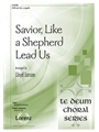 Savior Like a Shepherd Lead Us