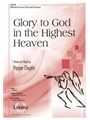 Glory to God in the Highest Heaven