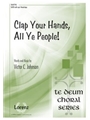 Clap Your Hands All Ye People