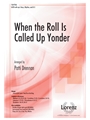 When the Roll Is Called Up Yonder