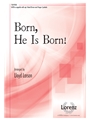Born He Is Born