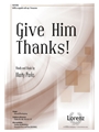 Give Him Thanks
