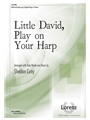 Little David Play on Your Harp