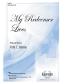 My Redeemer Lives
