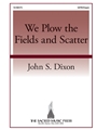 We Plow the Fields and Scatter