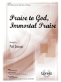 Praise to God Immortal Praise