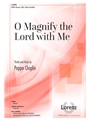 O Magnify the Lord with Me