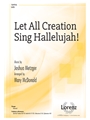 Let All Creation Sing Hallelujah