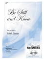 Be Still and Know