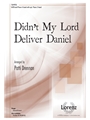 Didn't My Lord Deliver Daniel