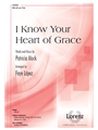 I Know Your Heart of Grace
