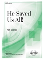 He Saved Us All