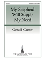 My Shepherd Will Supply My Need