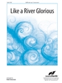 Like A River Glorious