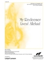 My Redeemer Lives Alleluia