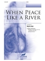 When Peace Like a River