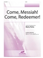 Come Messiah Come Redeemer