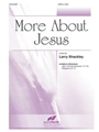 More About Jesus