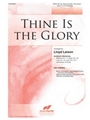 Thine Is the Glory