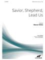 Savior Shepherd Lead Us