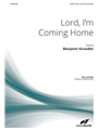 Lord I'm Coming Home