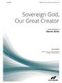 Sovereign God Our Great Creator