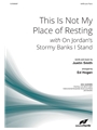 This Is Not My Place of Resting with On Jordan's Stormy Banks I Stand