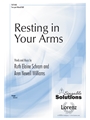 Resting in Your Arms
