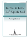 To You O Lord I Lift Up My Soul