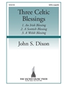 Three Celtic Blessings