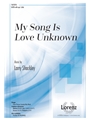My Song Is Love Unknown