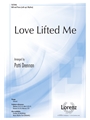 Love Lifted Me