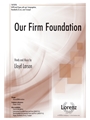 Our Firm Foundation