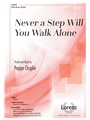 Never a Step Will You Walk Alone