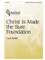Christ is Made the Sure Foundation